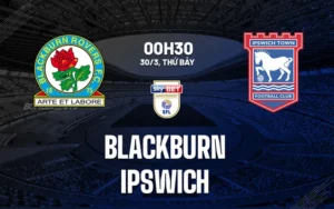 Nhận định, soi kèo Blackburn vs Ipswich ngày 30/3/2024