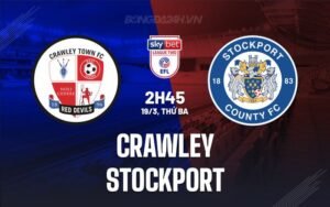 Nhận định, soi kèo Crawley vs Stockport ngày 19/3/2024