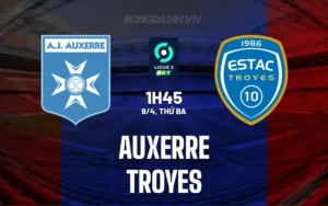 Nhận định, soi kèo Auxerre vs Troyes ngày 9/4/2024