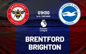 Nhận định, soi kèo Brentford vs Brighton ngày 04/04/2024