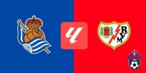 Real Sociedad vs Rayo Vallecano