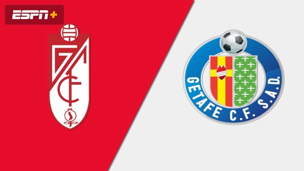 Nhận định Granada vs Getafe