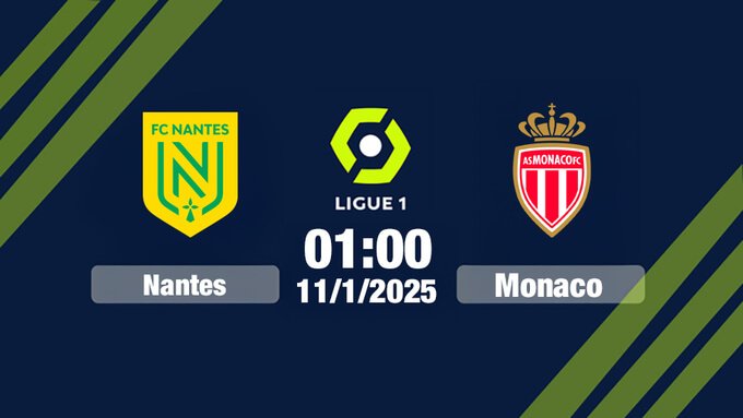 Nhận định Nantes vs Monaco